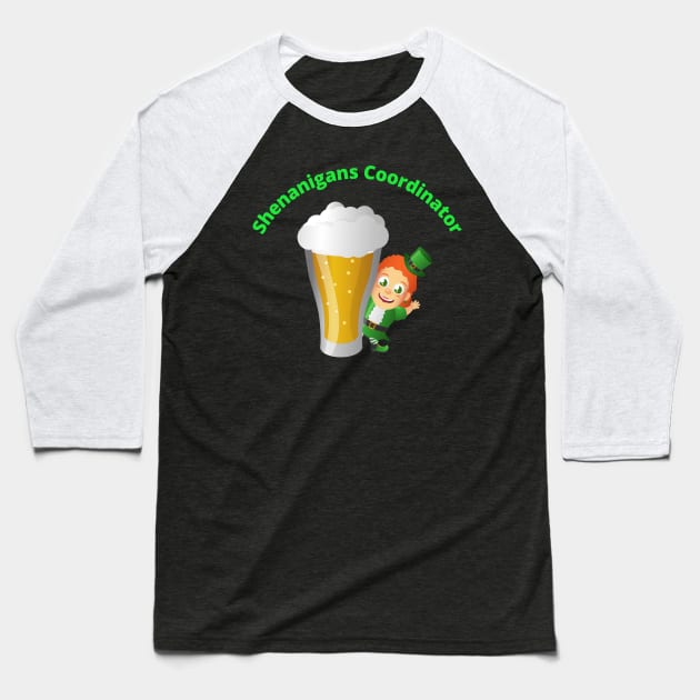 Shenanigans Coordinator St Patricks Day Irish Baseball T-Shirt by NostalgiaUltra